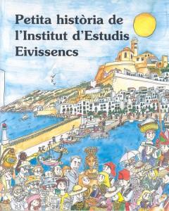 Petita història de l'institut d'Estudis Eivissencs - Editorial Mediterrània