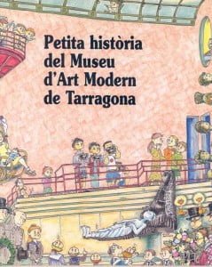 Petita Història del Museu d'Art Modern de Tarragona - Editorial Mediterrània
