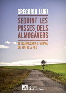 Seguint les passes dels almogàvers - Editorial Mediterrània