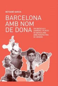 Barcelona amb nom de dona - Editorial Mediterrània