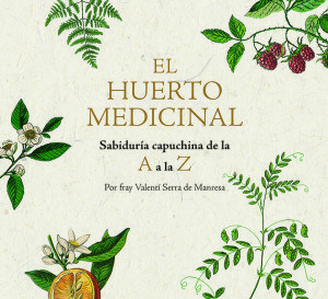 El Huerto Medicinal - Editorial Mediterrània
